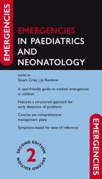 Emergencies in Paediatrics and Neonatology, 2nd Edition