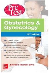 Obstetrics and Gynecology Pretest Self-Assessment and Review, 14th edition
