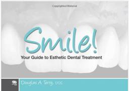 Smile! Your Guide to Esthetic Dental Treatment
