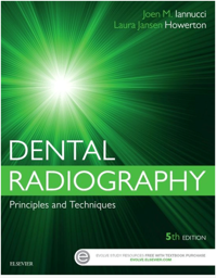 Dental Radiography, 5th Edition: Principles and Techniques