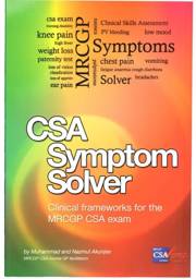 CSA Symptom Solver: MRCGP CSA Book: Clinical Frameworks for the MRCGP CSA Exam