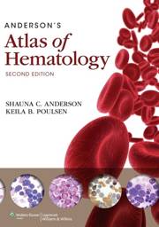Anderson's Atlas of Hematology, 2nd Edition