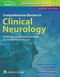 Comprehensive Review in Clinical Neurology: A Multiple Choice Book for the Wards and Boards, 2nd edition