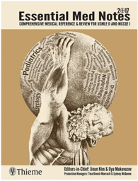 Essential Med Notes 2017: Comprehensive Medical Reference & Review for USMLE II and MCCQE 1