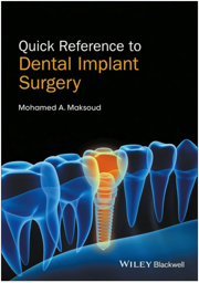 Quick Reference to Dental Implant Surgery, 1st Edition