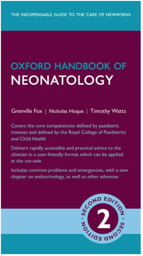 Oxford Handbook of Neonatology, 2nd edition