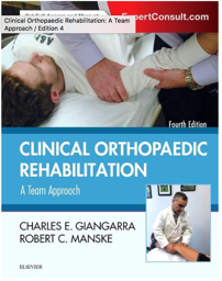 Clinical Orthopaedic Rehabilitation: A Team Approach, 4th Edition