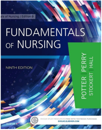 Fundamentals of Nursing, 9th Edition