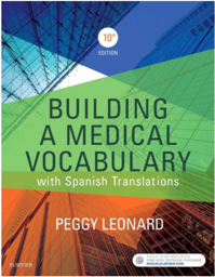 Building a Medical Vocabulary: with Spanish Translations 10th Edition