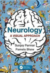 Neurology: A Visual Approach, 1st Edition