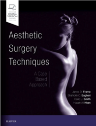 Aesthetic Surgery Techniques:  A Case-Based Approach, 1st Edition