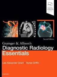 Grainger & Allison's Diagnostic Radiology Essentials, 2nd Edition