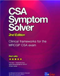 CSA Symptom Solver 2nd edition: Clinical Frameworks for the MRCGP CSA Exam
