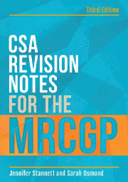 CSA Revision Notes for the MRCGP, 3rd Edition
