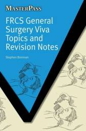 FRCS General Surgery Viva Topics and Revision Notes