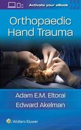 Orthopaedic Hand Trauma, 1st Edition