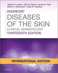 Andrews' Diseases of the Skin: Clinical Dermatology, International Edition, 13th Edition