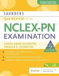 Saunders Q & A Review for the NCLEX-PN® Examination, 5th Edition
