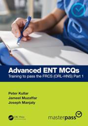 Advanced ENT MCQs
Training to pass the FRCS