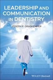 Leadership-and-Communication-in-Dentistry-9781119557210
