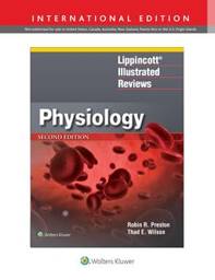 Lippincott® Illustrated Reviews: Physiology, 2nd Edition, International Edition