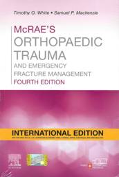 McRae's Orthopaedic Trauma and Emergency Fracture Management