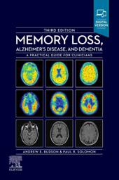 Memory Loss, Alzheimer's Disease and Dementia: A Practical Guide for Clinicians, 3rd Edition