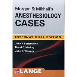 Morgan-and-Mikhails-Clinical-Anesthesiology-Cases-9781260460711