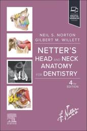 Netter's Head and Neck Anatomy for Dentistry (Netter Basic Science), 4th Edition