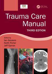 Trauma Care Manual, 3rd Edition